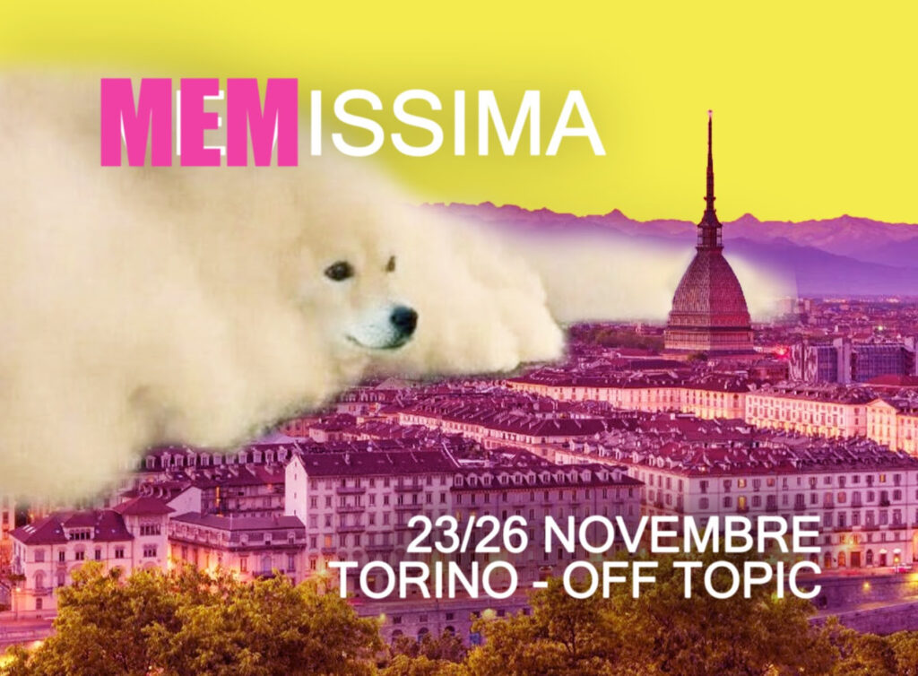 Memissima 2023, a Torino torna il festival della cultura memetica