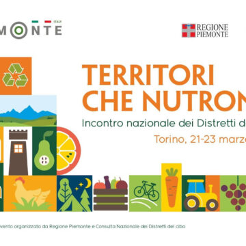 Territori che nutrono, i distretti del cibo si incontrano a Torino