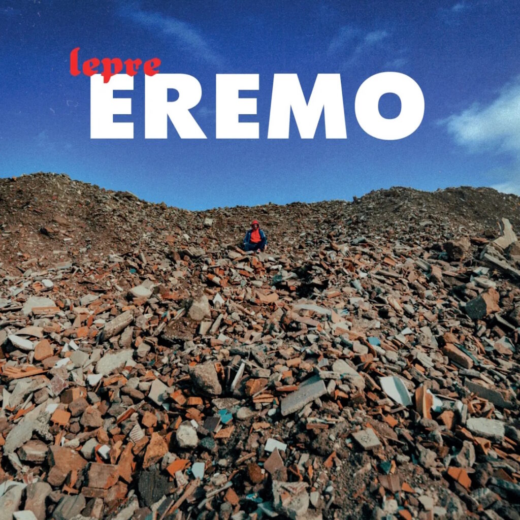 Eremo è il secondo album di Lepre, disco uscito il 19 gennaio 2024