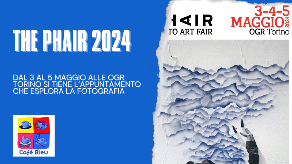 The Phair 2024, dal 3 al 5 maggio alle OGR Torino