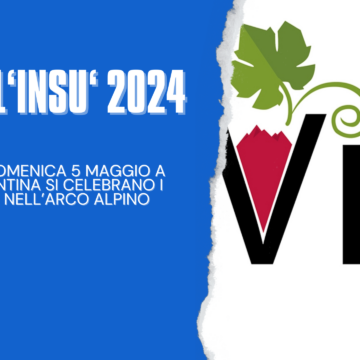 Vini all'insù 2024, torna l'evento dedicato ai vini alpini