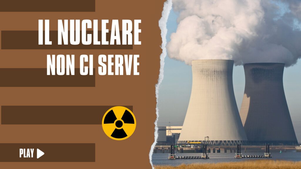Il nucleare non ci serve