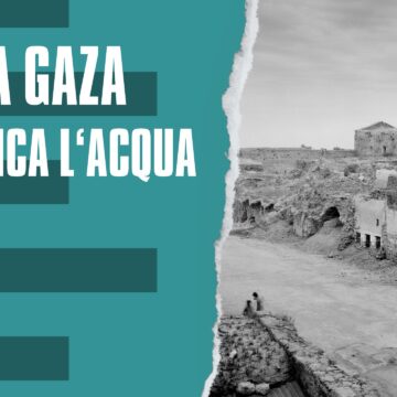 Come portare acqua salvavita a Gaza