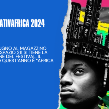 Festival Creativafrica 2024 a Torino