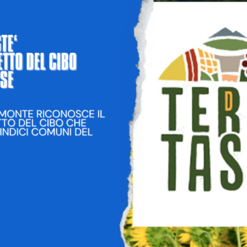 Terre da Tasté, via al Distretto del Cibo del Pinerolese