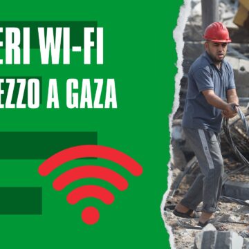 Portare internet a Gaza, tra le bombe