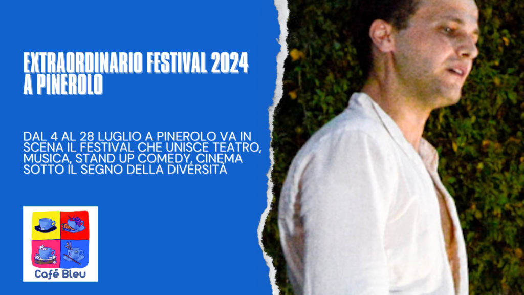 La diversità va in scena a Pinerolo con ExtraOrdinario Festival 2024