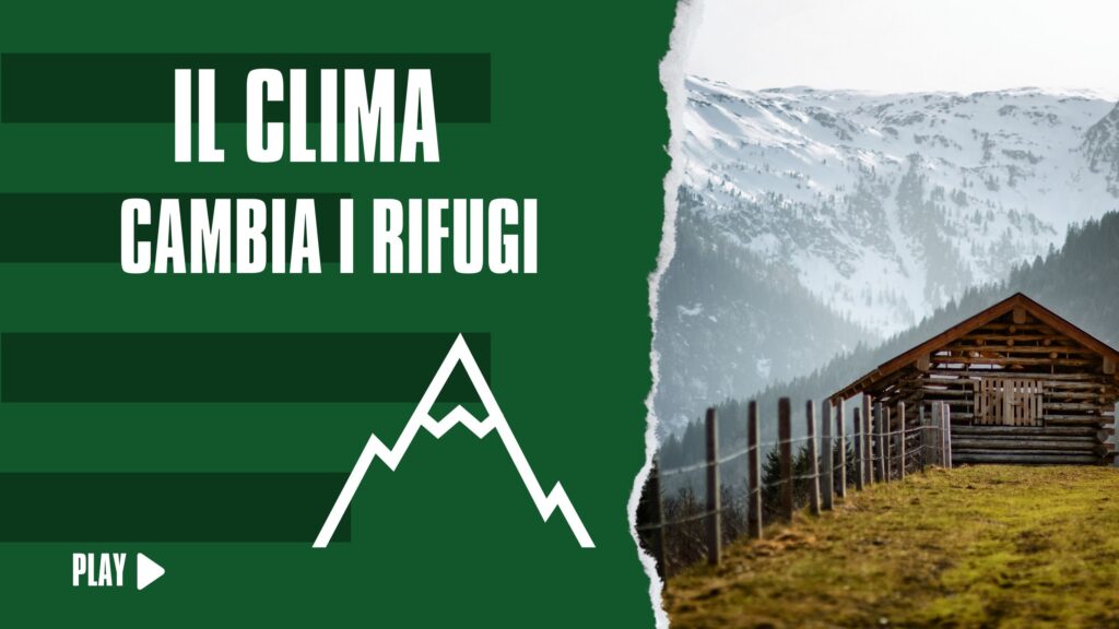 Il cambiamento climatico minaccia i rifugi