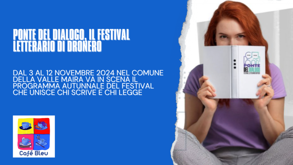 Ponte del Dialogo 2024, al via il calendario autunnale del festival letterario di Dronero