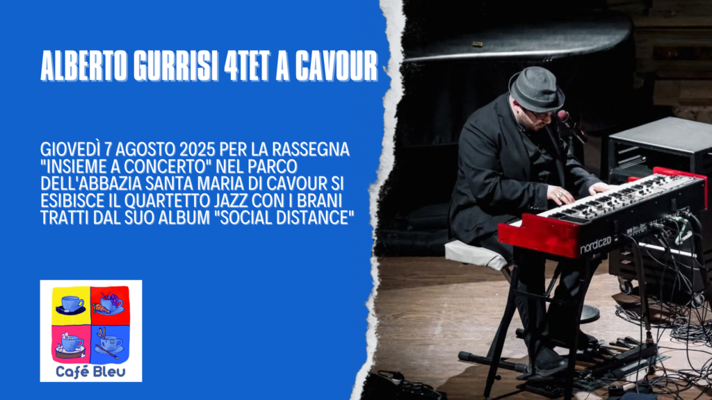 Alberto Gurrisi Quartet in concerto a Cavour il 7 agosto 2025