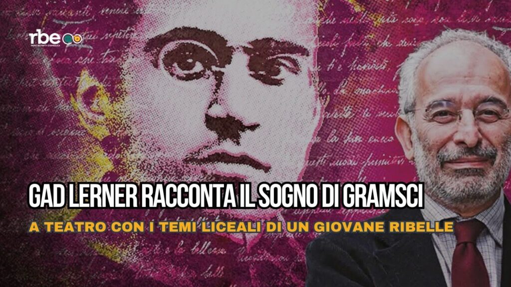 Gad Lerner racconta il giovane Gramsci