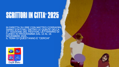 Scrittori in Città, dal 12 al 16 novembre 2025 a Cuneo