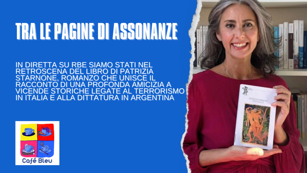 Tra le pagine di Assonanze, romanzo di Patrizia Starnone