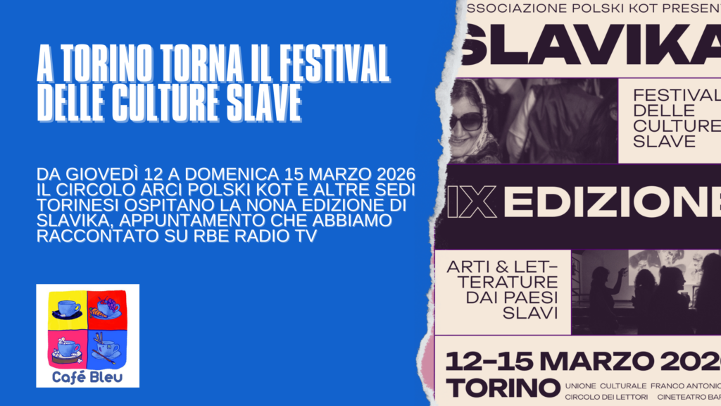 Al via Slavika 2026, a Torino torna il festival delle culture slave