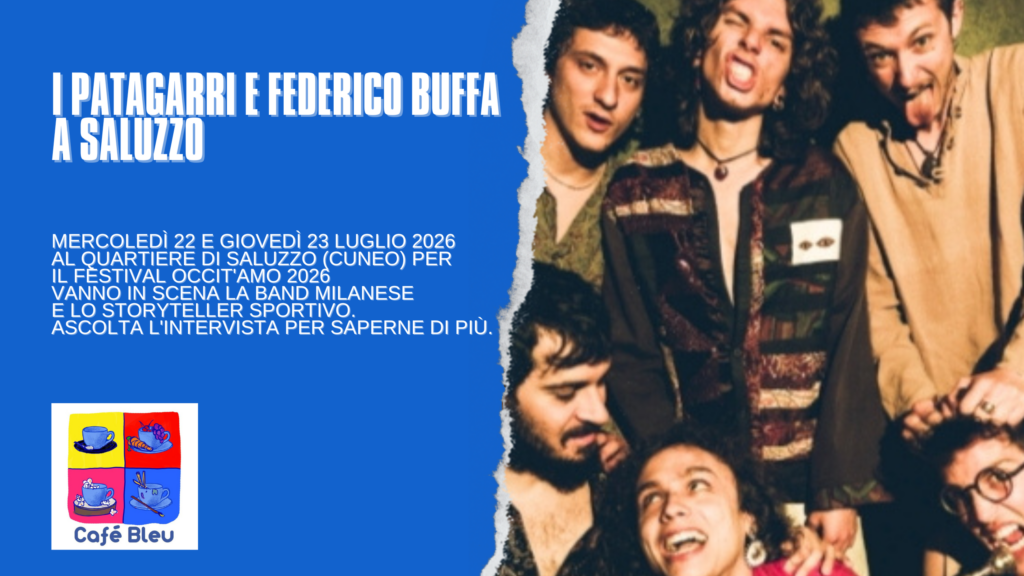 I Patagarri e Federico Buffa vanno in scena a Saluzzo per il festival Occit'amo rispettivamente il 22 e il 23 luglio 2026