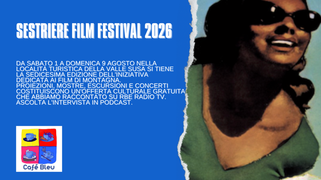 Sestriere Film Festival 2026, dal 1 al 9 agosto lo sguardo del cinema sulle terre alte
