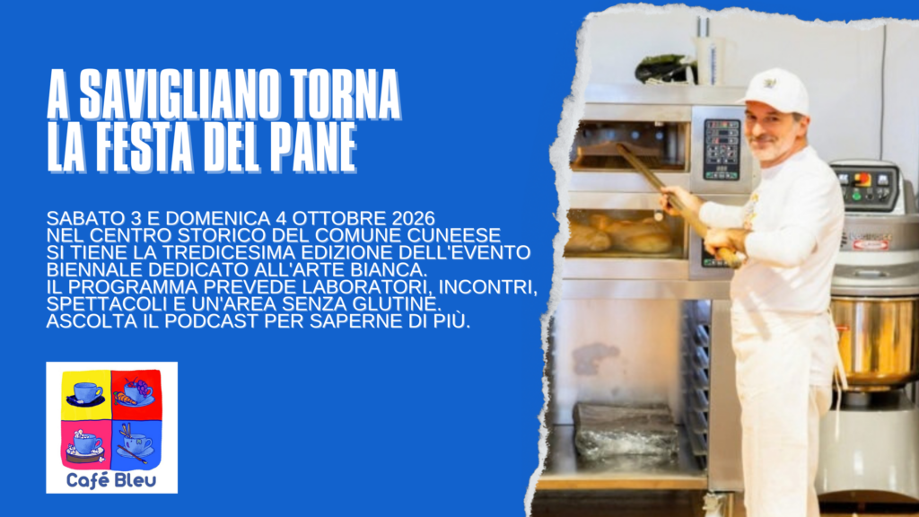 A Savigliano torna l'appuntamento con la Festa del Pane, evento in programma sabato 3 e domenica 4 ottobre 2026