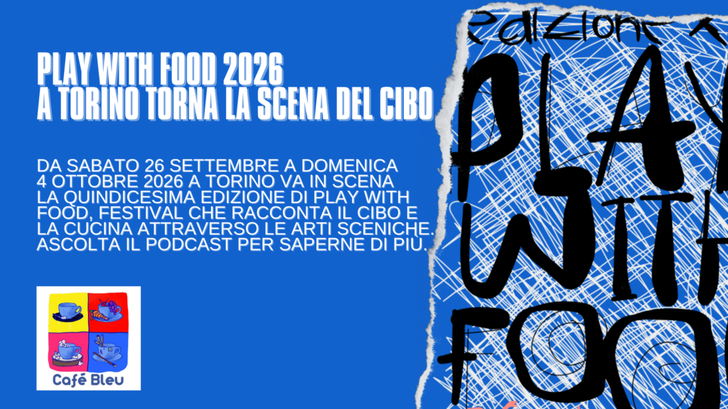 Play with Food 2026, a Torino torna la scena del cibo
