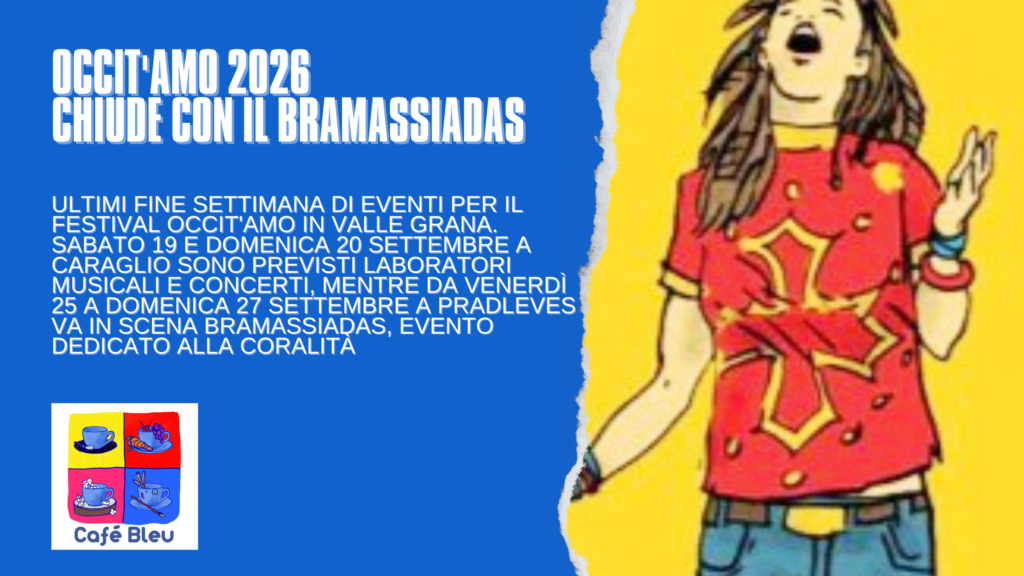 Il festival della coralità Bramassiadas e un laboratorio immersivo di musica occitana chiudono in Valle Grana il festival Occit'amo 2026