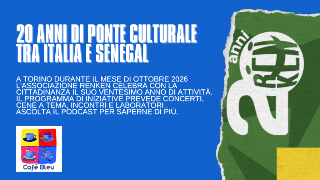 20 anni di ponte culturale tra Senegal e Italia dell'Associazione Renken a Torino