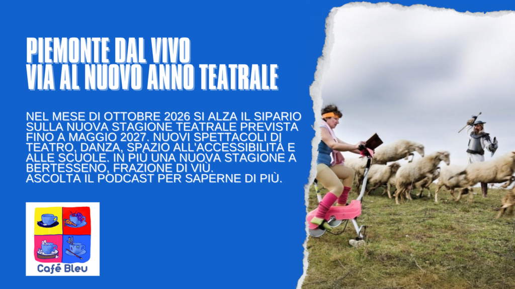 Via al nuovo anno teatrale di Piemonte dal Vivo con la stagione 2026 2027